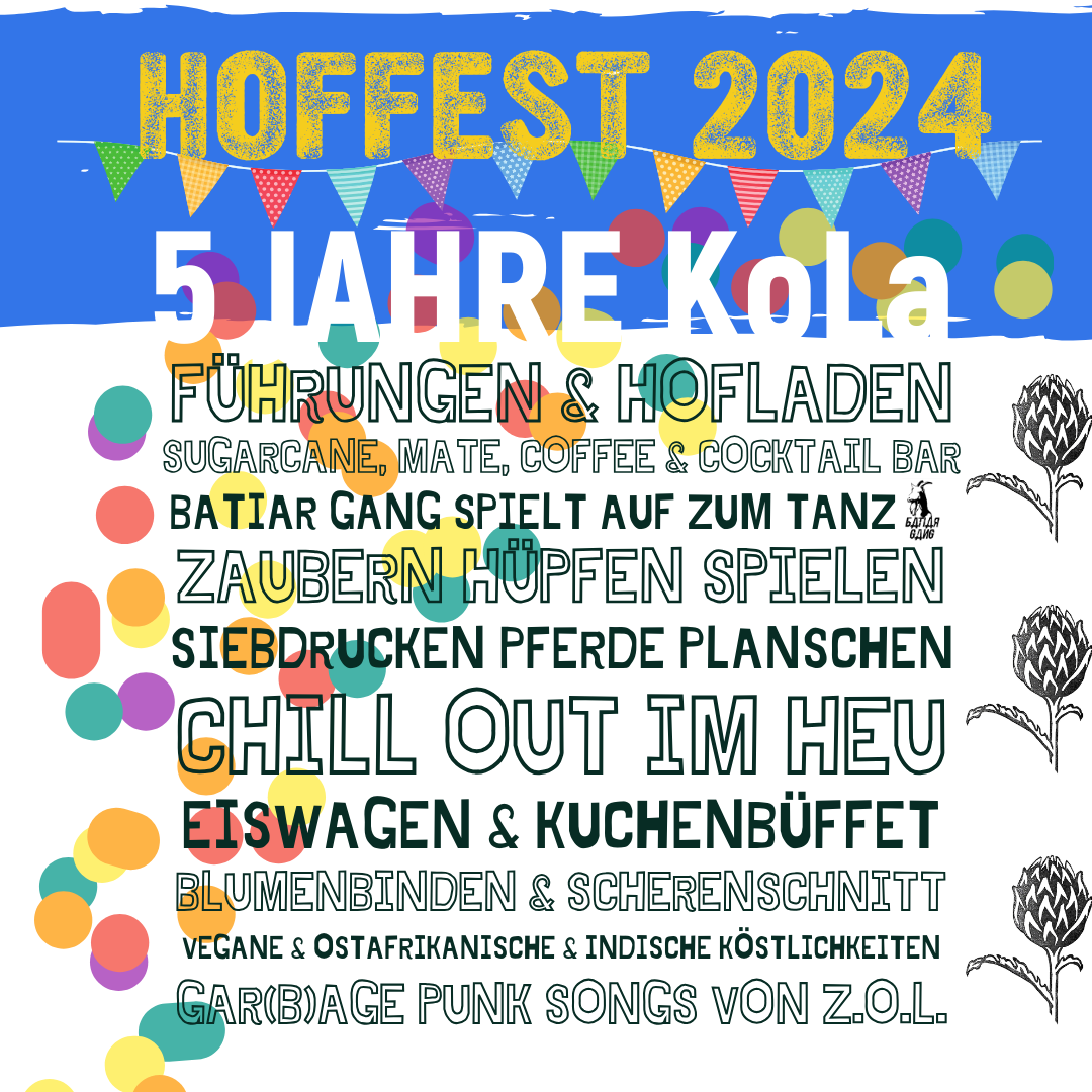 5 Jahre KoLa Genossenschaft - Hoffest 2024