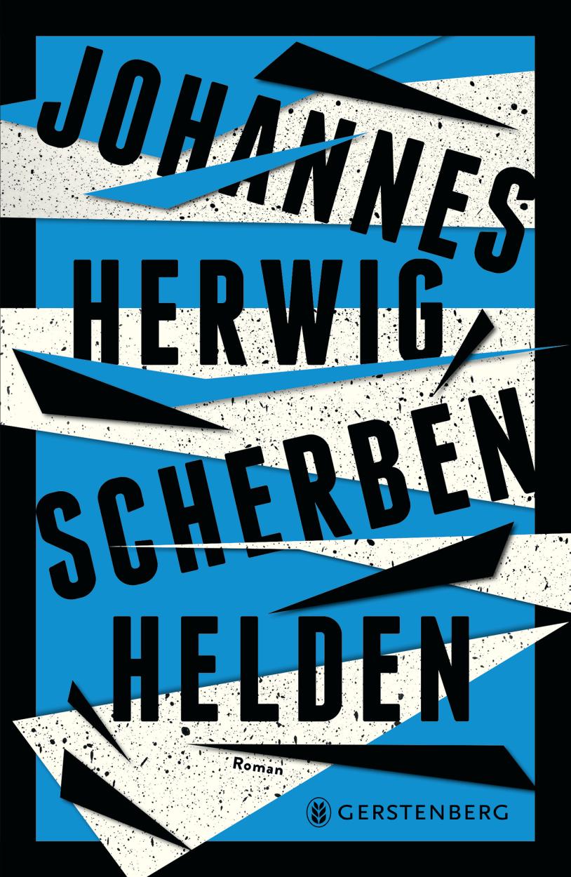 SCHERBENHELDEN - Lesung und Diskussion mit Johannes Herwig